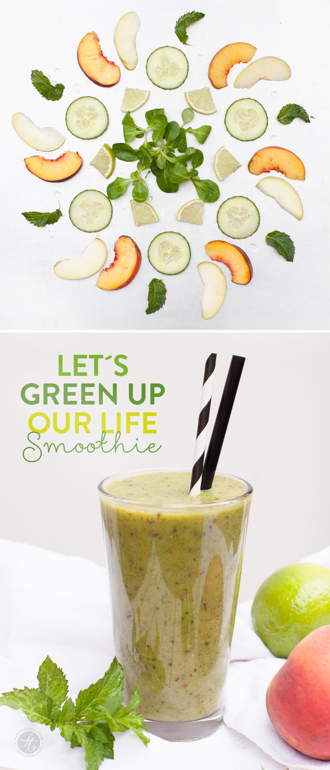 Let´s green up our life-Smoothie Rezept mit Pfirsich, Minze, Feldsalat, Limette, Gurke & Apfel #Smoothiemontag #greensmoothierevolution2015| feiertaeglich.de