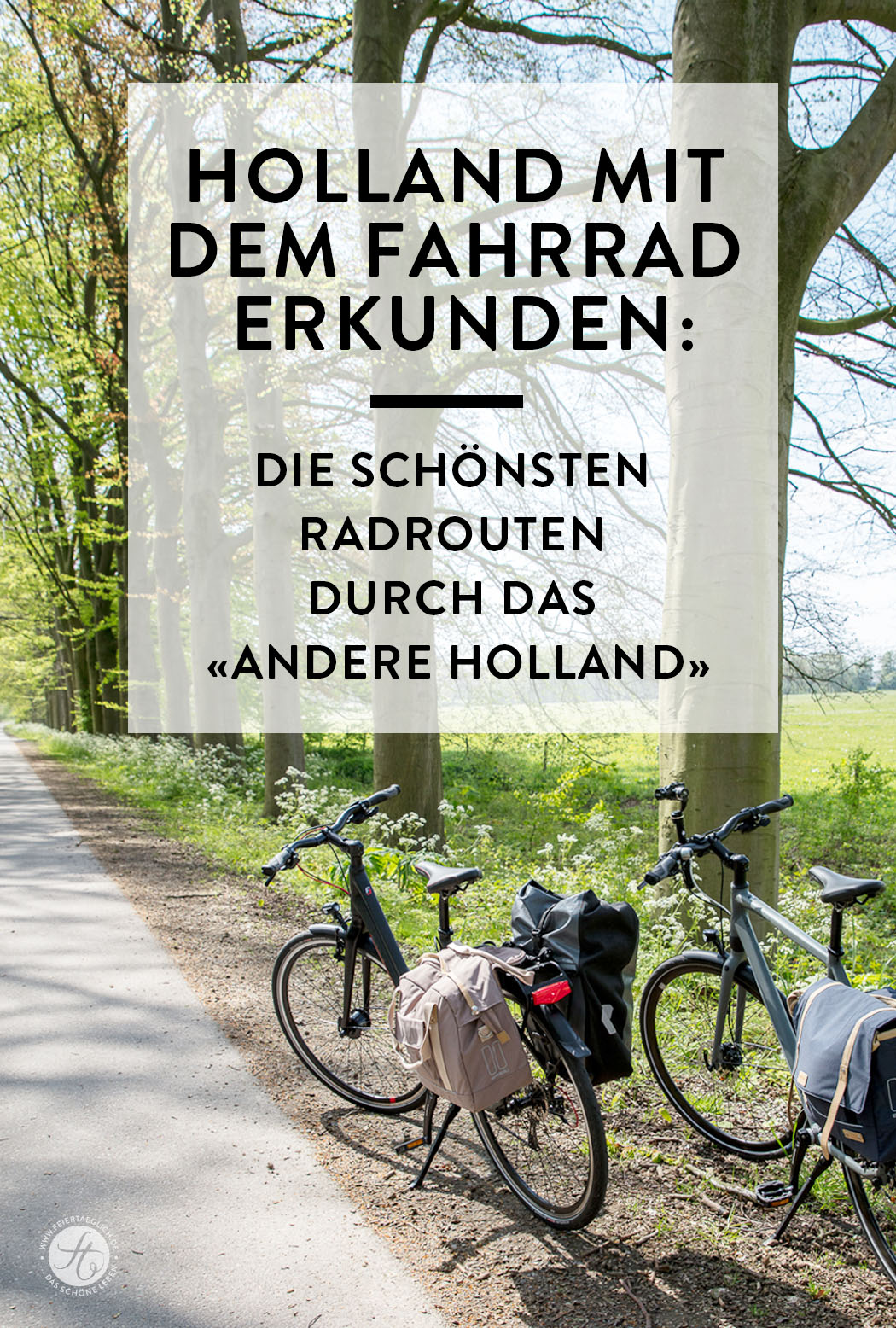 Holland mit dem Fahrrad erkunden: Die schönsten Radrouten durch das "andere Holland" mit Knotenpunkten und GPS Daten, Reisetipps