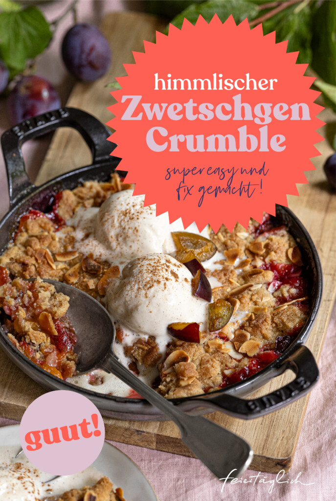 Himmlischer Zwetschgen-Crumble – einfach schnellstes & bestes Spätsommer Dessert, Rezept